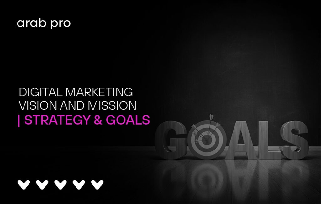 digital marketing vision and mission